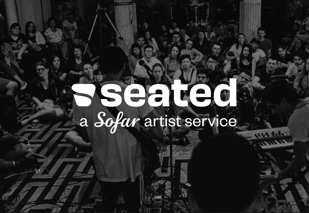 Introducing Seated as a Sofar Artist Service, and Premium VIP Experiences